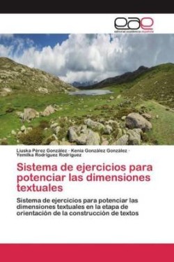 Sistema de ejercicios para potenciar las dimensiones textuales