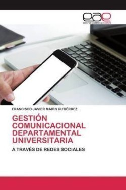 Gestión Comunicacional Departamental Universitaria