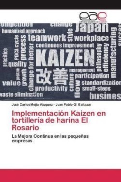 Implementación Kaizen en tortillería de harina El Rosario