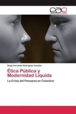 Ética Pública y Modernidad Líquida