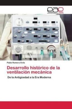 Desarrollo histórico de la ventilación mecánica