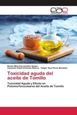 Toxicidad aguda del aceite de Tomillo