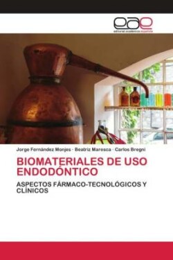 BIOMATERIALES DE USO ENDODÓNTICO