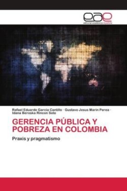 GERENCIA PÚBLICA Y POBREZA EN COLOMBIA
