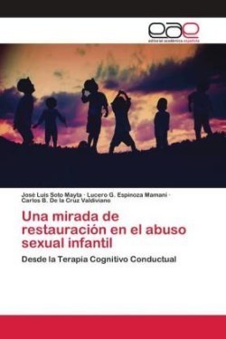 Una mirada de restauración en el abuso sexual infantil