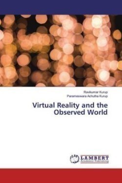 Virtual Reality and the Observed World