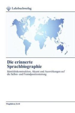 Die erinnerte Sprachbiographie