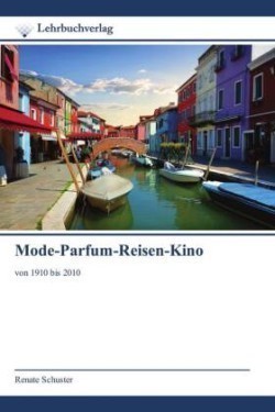 Mode-Parfum-Reisen-Kino