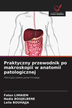 Praktyczny przewodnik po makroskopii w anatomii patologicznej