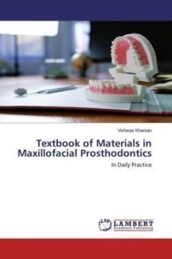 Textbook of Materials in Maxillofacial Prosthodontics