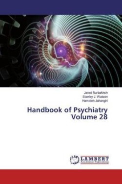 Handbook of Psychiatry Volume 28