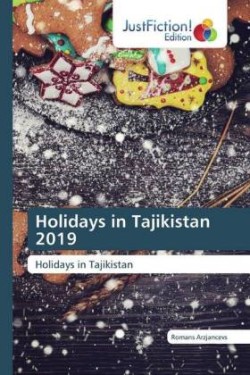 Holidays in Tajikistan 2019