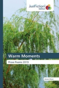 Warm Moments