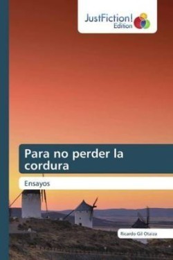 Para no perder la cordura