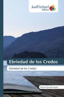 Ebriedad de los Credos