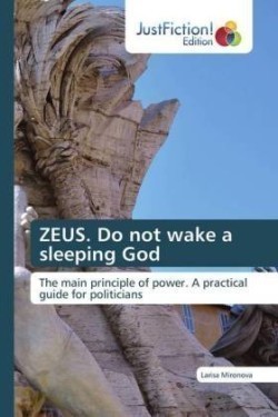 ZEUS. Do not wake a sleeping God