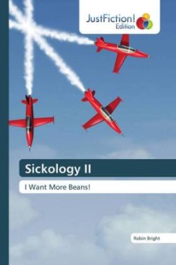 Sickology II