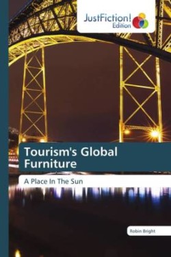 Tourism's Global Furniture