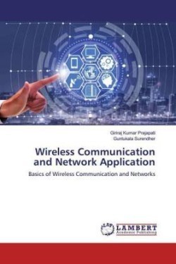 Wireless Communication and Network Application
