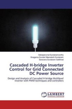 Cascaded H-bridge Inverter Control for Grid Connected DC Power Source