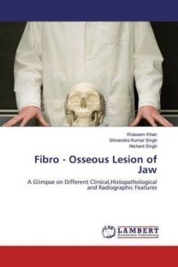 Fibro - Osseous Lesion of Jaw