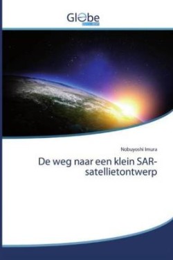 De weg naar een klein SAR-satellietontwerp