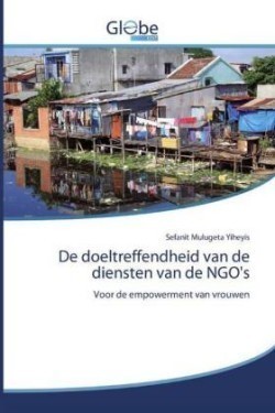 De doeltreffendheid van de diensten van de NGO's