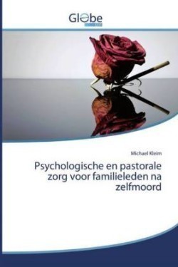 Psychologische en pastorale zorg voor familieleden na suïcide