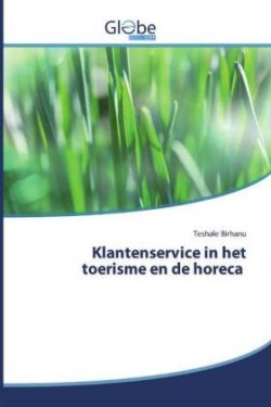 Klantenservice in het toerisme en de horeca