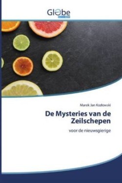 De Mysteries van de Zeilschepen