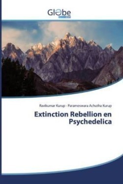 Extinction Rebellion en Psychedelica