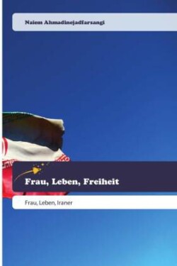 Frau, Leben, Freiheit