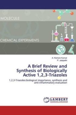 Brief Review and Synthesis of Biologically Active 1,2,3-Triazoles