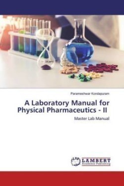 Laboratory Manual for Physical Pharmaceutics - II