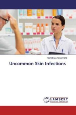 Uncommon Skin Infections