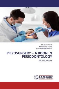 Piezosurgery - A Boon in Periodontology