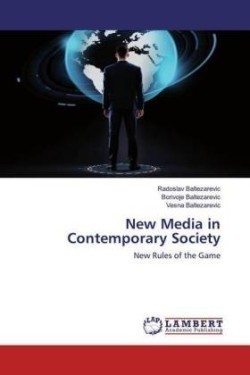 New Media in Contemporary Society