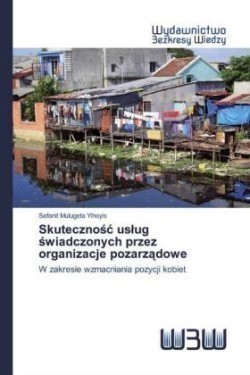 Skutecznośc uslug świadczonych przez organizacje pozarządowe