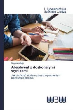 Absolwent z doskonalymi wynikami