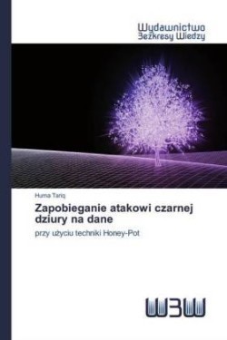 Zapobieganie atakowi czarnej dziury na dane