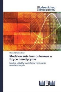 Modelowanie komputerowe w fizyce i medycynie