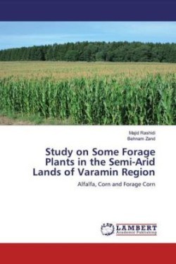 Study on Some Forage Plants in the Semi-Arid Lands of Varamin Region