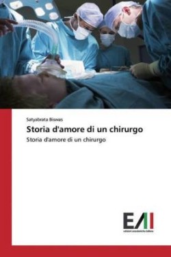 Storia d'amore di un chirurgo