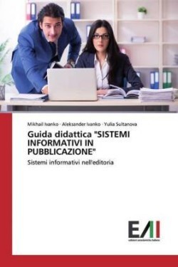 Guida didattica "SISTEMI INFORMATIVI IN PUBBLICAZIONE"