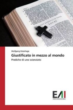 Giustificato in mezzo al mondo