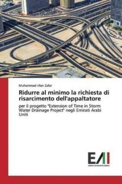 Ridurre al minimo la richiesta di risarcimento dell'appaltatore