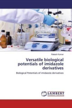 Versatile biological potentials of imidazole derivatives