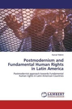 Postmodernism and Fundamental Human Rights in Latin America