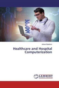 Healthcare and Hospital Computerization