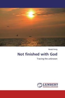 Not finished with God